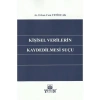 Kişisel Verilerin Kaydedilmesi Suçu