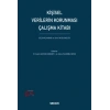 Kişisel Verilerin Korunması Çalışma Kitabı  Seçilmiş Karar ve Olay İncelemeleri