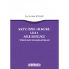 KKTC Özel Hukuku Cilt 1  Aile Hukuku (Türk Hukuku ile Karşılaştırmalı)