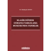 Klasik Dönem Osmanlı Yargılama Hukukunda Tanıklık