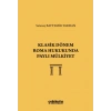 Klasik Dönem Roma Hukukunda Paylı Mülkiyet