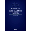 Kolluk ve Özel Güvenlik Hukuku