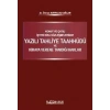 KONUT VE ÇATILI İŞYERİ KİRA SÖZLEŞMELERİNDE YAZILI TAHLİYE TAAHHÜDÜ VE KİRAYA VERENE TANIDIĞI HAKLAR