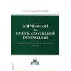 Kriminoloji ve Hukuk Sosyolojisi Denemeleri