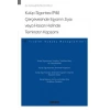 Kulüp Sigortası (P&I) Çerçevesinde <br />Eşyanın Zıyaı veya Hasarı Halinde Teminatın Kapsamı – Ticaret Hukuku Monografileri –