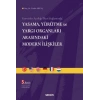 Kuvvetler Ayrılığı İlkesi BağlamındaYasama, Yürütme ve Yargı Organları Arasındaki Modern İlişkiler