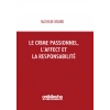 Le crime passionnel, laffect et la responsabilité