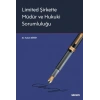 Limited Şirkette Müdür ve Hukuki Sorumluluğu