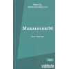 Makalelerim Cilt I: 1986-2001