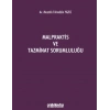 Malpraktis ve Tazminat Sorumluluğu
