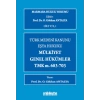 Marmara Hukuk Yorumu, C.IV/2, 1 : Eşya Hukuku - Mülkiyet - Genel Hükümler - TMK m.683-703