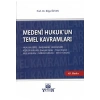 Medeni Hukuk'un Temel Kavramları