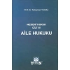 Medeni Hukuk Cilt III Aile Hukuku