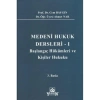 Medeni Hukuk Dersleri - I -