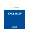 Medeni Usul Hukukunda Dava Konusu