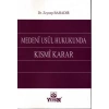 Medeni Usul Hukukunda Kısmi Karar