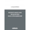 Medeni Yargılama Hukukunda Delil Sözleşmeleri