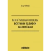 Medeni Yargılama Hukukunda Dosyanın İşlemden Kaldırılması