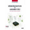 Mikroişlemciler ve Assembly Dili Esaslar – Sistemler – Programlar – Uygulamalar