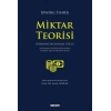 Miktar Teorisi (Paranın Satınalma Gücü)