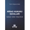 Miras Hukuku Davaları Açıklamalı - İçtihatlı - Dilekçe Örnekli