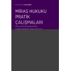 Miras Hukuku Pratik Çalışmaları