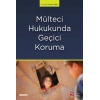 Mülteci Hukukunda Geçici Koruma