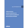 Nöro Hukuk: Hukuk Düşünce ve Uygulaması Açısından Bir Değerlendirme
