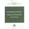 Noterlik Hukuku & Tebligat Hukuku Ders Kitabı