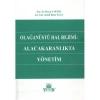 Olağanüstü Hal Rejimi: Alacakaranlıkta Yönetim