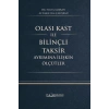 Olası Kast İle Bilinçli Taksir Ayrımına İlişkin Ölçütler