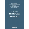 Olaylarla Tebligat Hukuku