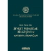 Ord. Prof. Dr. Şevket Memedali Bilgişinin Anısına Armağan