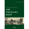 Osmanlı Ceza HukukundaAdil Yargılama İlkesi