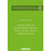 Osmanlı Devletinin Tanzimat Döneminde Kaza Yönetiminin İdari Yapısı ve Yargısal Fonksiyonu