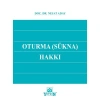 Oturma (SÜKNA) Hakkı