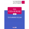 Özel Ceza Hukuku Cilt I - Uluslararası Suçlar
