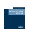 Petrol Piyasası Hukuku