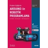 Projeler EşliğindeArduino ile Robotik Programlama Sensörler – Veri İletişimi – Wifi, Bluetooth, IR