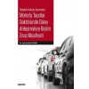 Rekabet Hukuku AçısındanMotorlu Taşıtlar Sektöründe Dikey Anlaşmalara İlişkin Grup Muafiyeti