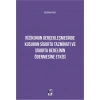 Rizikonun Gerçekleşmesinde Kusurun Sigorta Tazminatı ve Sigorta Bedelinin Ödenmesine Etkisi