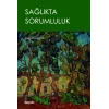 Sağlıkta Sorumluluk