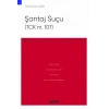 Şantaj Suçu (TCK m. 107) – Ceza Hukuku Monografileri –