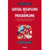 Sayısal Hesaplama ve Programlama Akış Diyagramlarıyla Birlikte C# ve MATLABta Kodlanmış Sayısal Analiz Yöntemleri