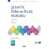 Şematik İcra ve İflas Hukuku