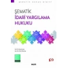 Şematik İdari Yargılama Hukuku