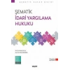 Şematik İdari Yargılama Hukuku