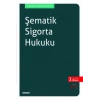 Şematik Sigorta Hukuku