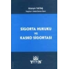 Sigorta Hukuku ve Kasko Sigortası