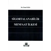 Sigortalanabilir Menfaat İlkesi